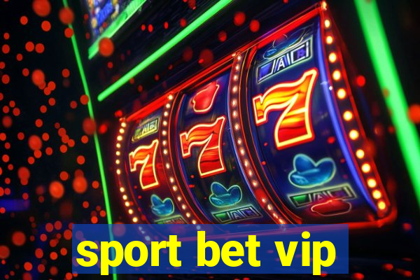 sport bet vip