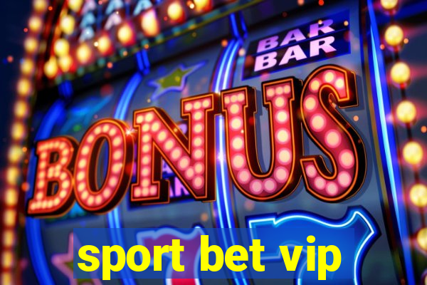 sport bet vip