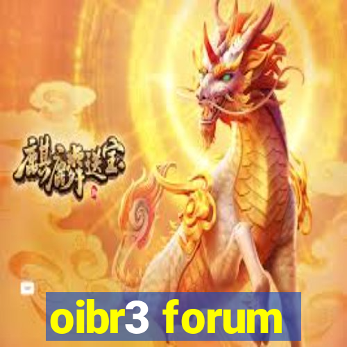 oibr3 forum