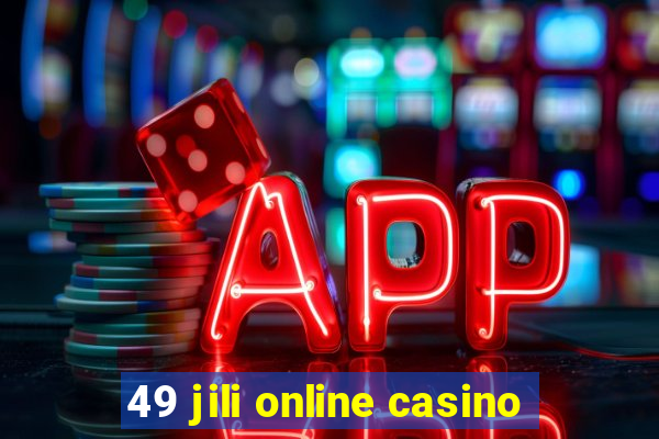 49 jili online casino