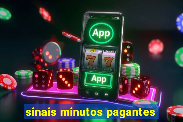 sinais minutos pagantes