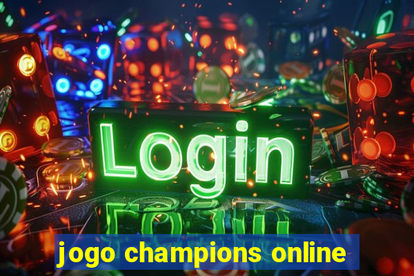 jogo champions online