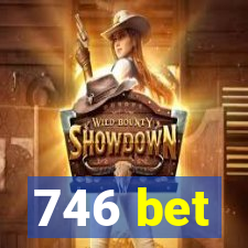 746 bet