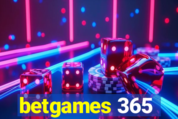 betgames 365