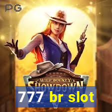 777 br slot