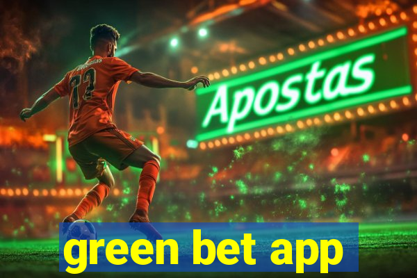 green bet app