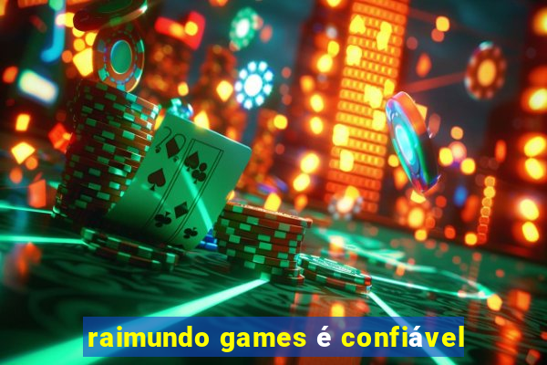 raimundo games é confiável