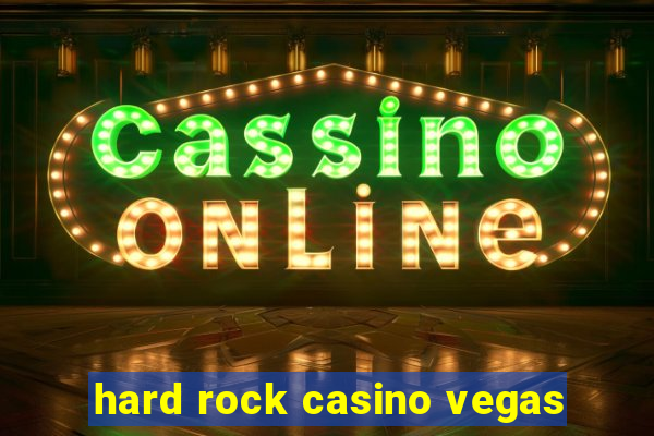 hard rock casino vegas