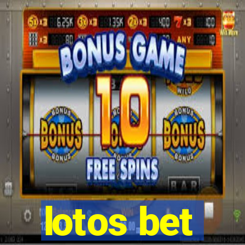 lotos bet