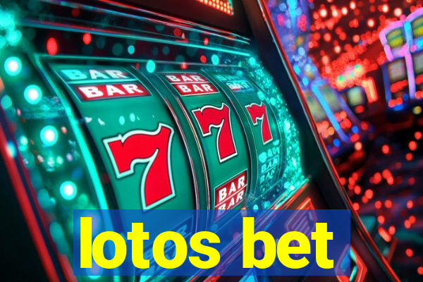 lotos bet