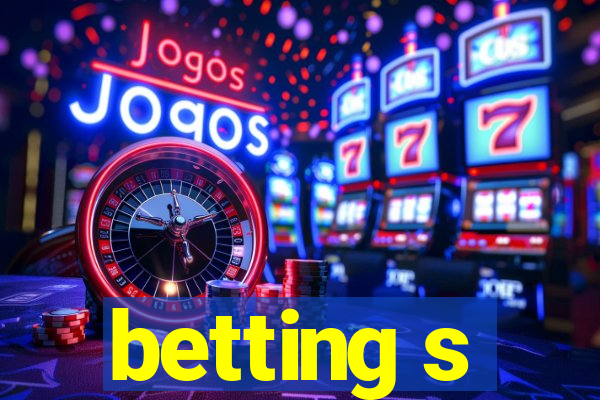 betting s