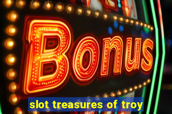 slot treasures of troy