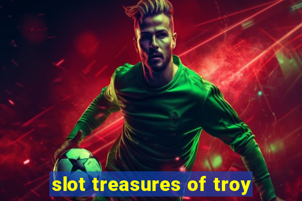 slot treasures of troy