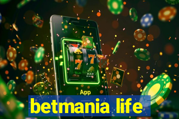 betmania life