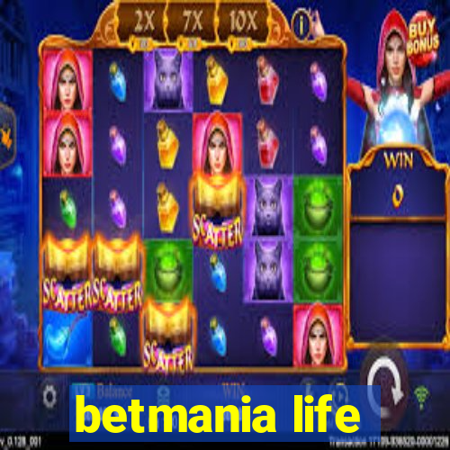 betmania life