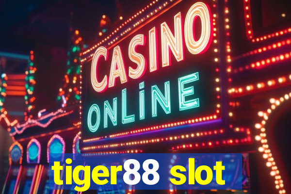 tiger88 slot