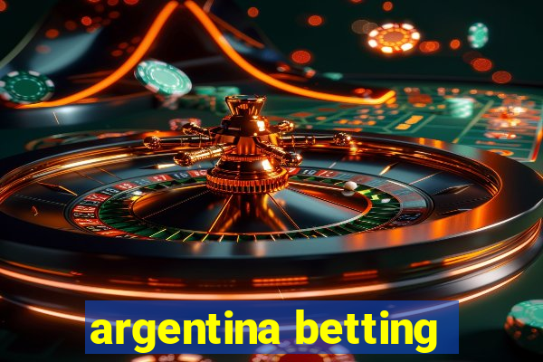 argentina betting