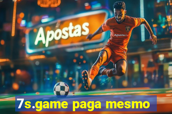 7s.game paga mesmo