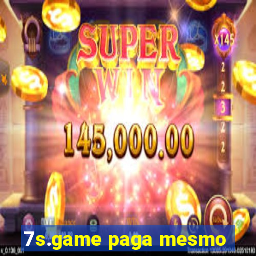 7s.game paga mesmo