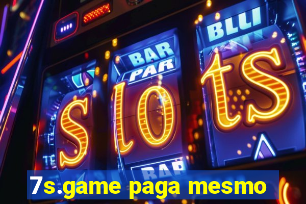 7s.game paga mesmo