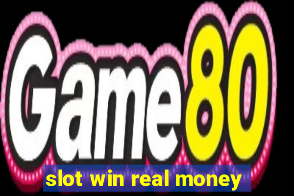 slot win real money