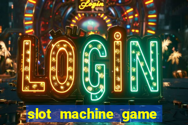 slot machine game real money