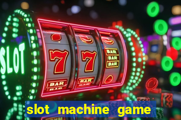 slot machine game real money