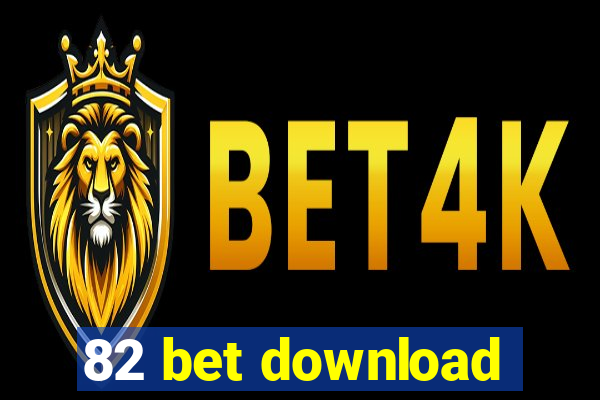 82 bet download