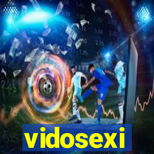 vidosexi