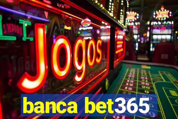 banca bet365