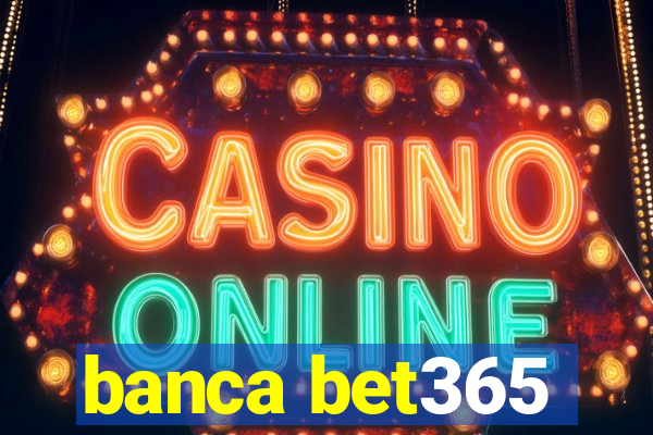 banca bet365