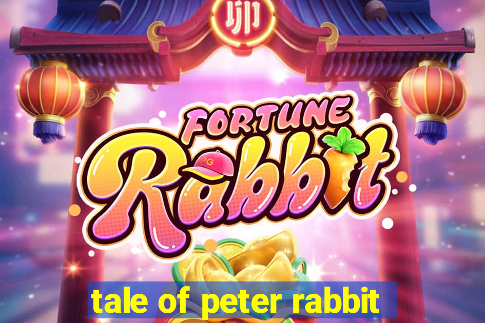 tale of peter rabbit