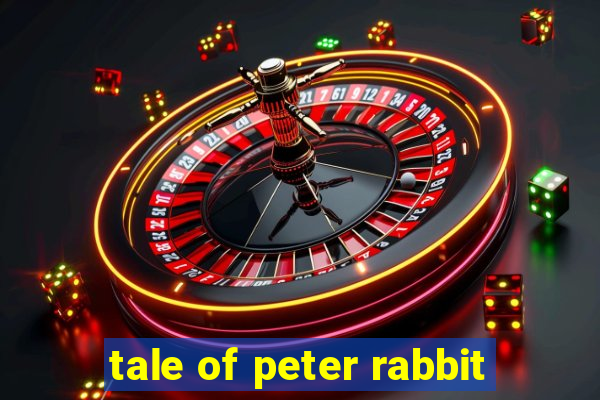 tale of peter rabbit