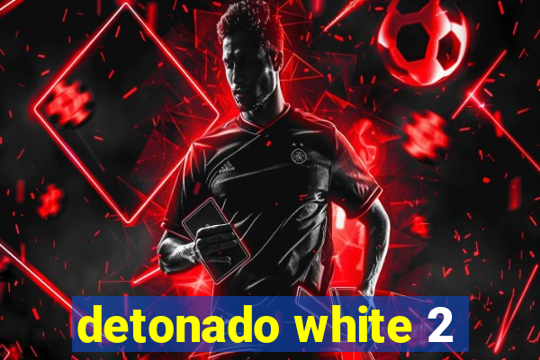 detonado white 2