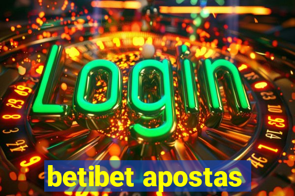 betibet apostas