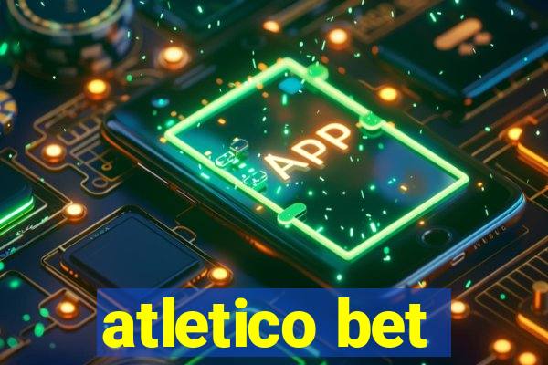 atletico bet