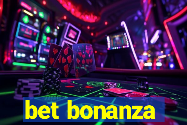 bet bonanza