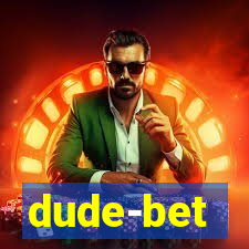 dude-bet