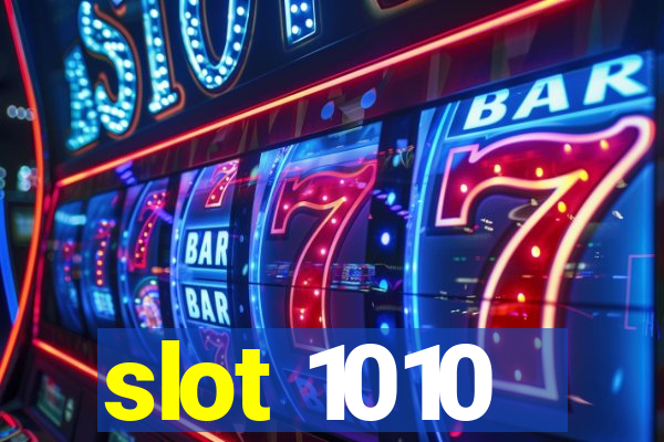 slot 1010