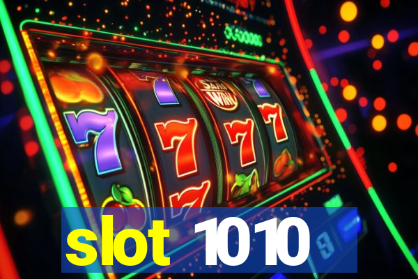 slot 1010