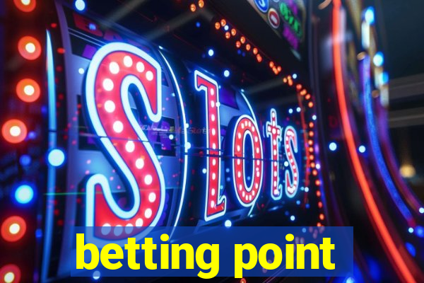 betting point