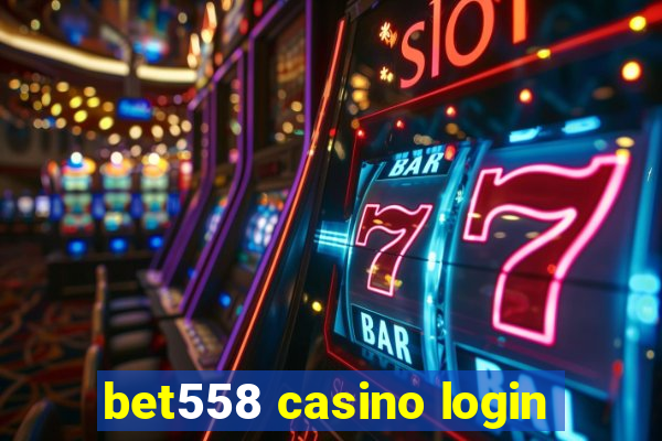 bet558 casino login