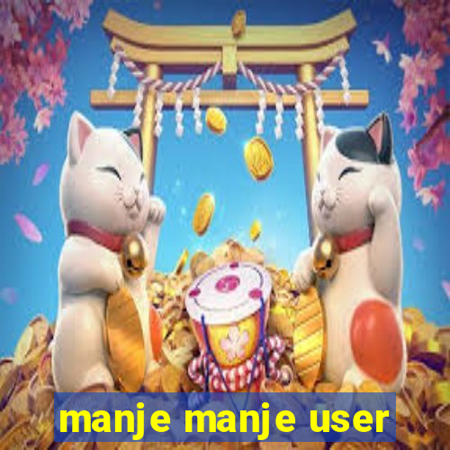 manje manje user