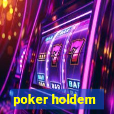 poker holdem