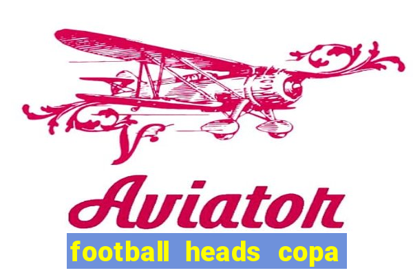 football heads copa libertadores 2015