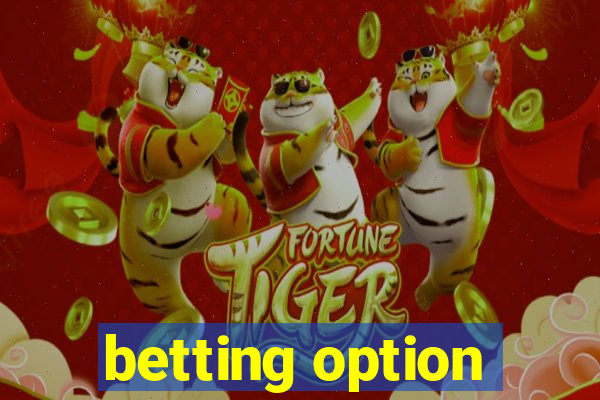 betting option