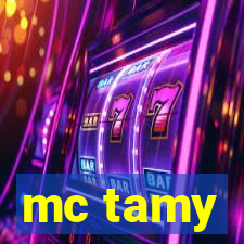 mc tamy