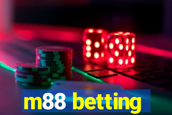 m88 betting