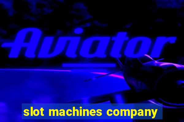 slot machines company