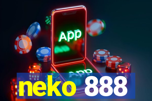 neko 888